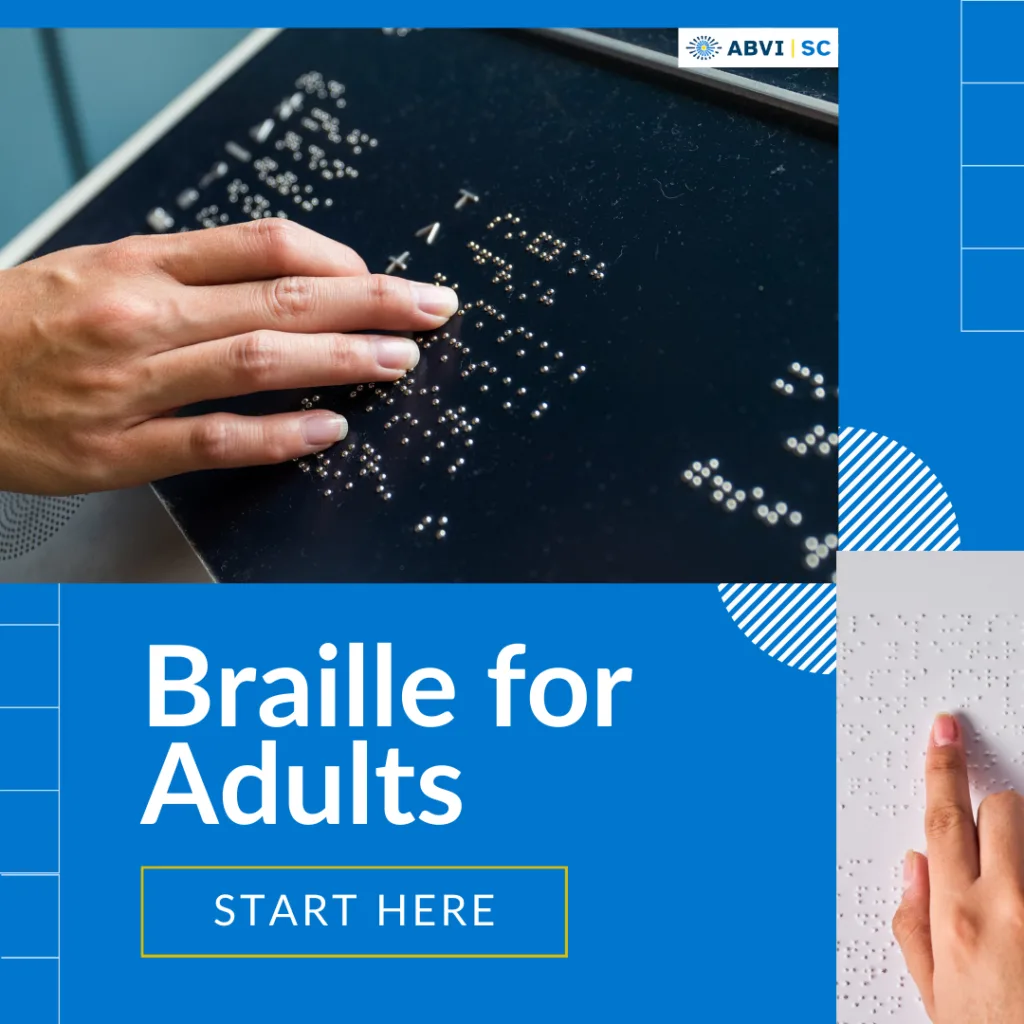 Two photos, each showing a hand reading braille on public signage. White text on blue background reads Braille for Adults, Start Here.