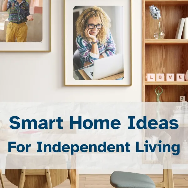 Fall 25 Smart Home Ideas Indep Living A room with a chair, table, bookshelf, and wall art. Text reads smart home ideas for independent living. ABVI logo at bottom.