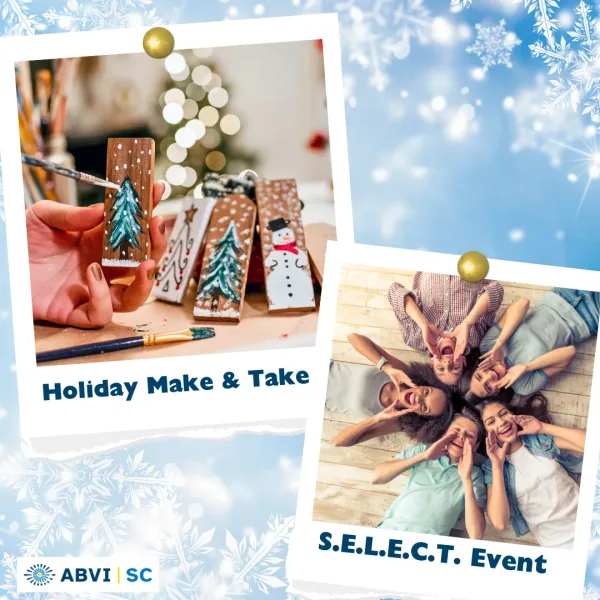 Holiday Make and Take Two photos displayed on a soft blue background with white snowflakes. One photo shows a hand painting a Christmas tree craft. The other photo shows five teens in a circle with their hands to their mouths like they are announcing something. Text reads Holiday Make and Take. A SELECT event.